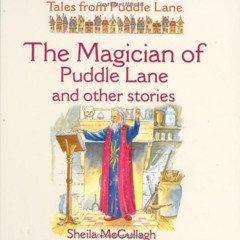 READ EBOOK 🖊️ The Magician of Puddle Lane and Other Stories (Tales from Puddle Lane)