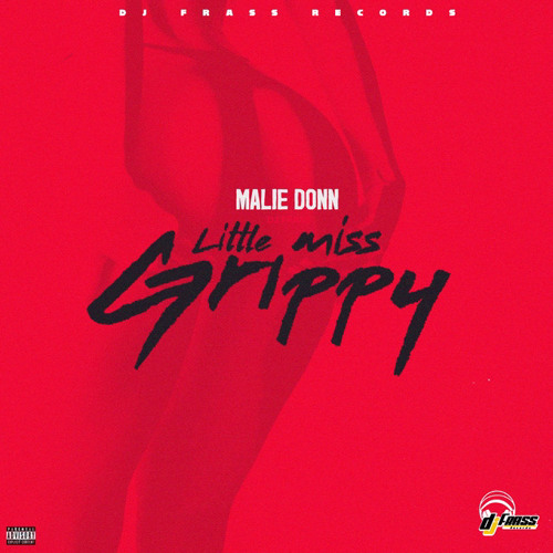 Malie Donn - Little Miss Grippy (RADIO EDIT)