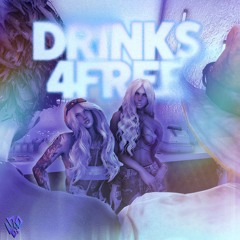 Drinks4Free - Brea x Tommy (Prod. K1)