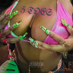Kiba Dolo x Tajhae - 5 Toes
