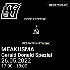 MEAKUSMA - Gerald Donald Spezial