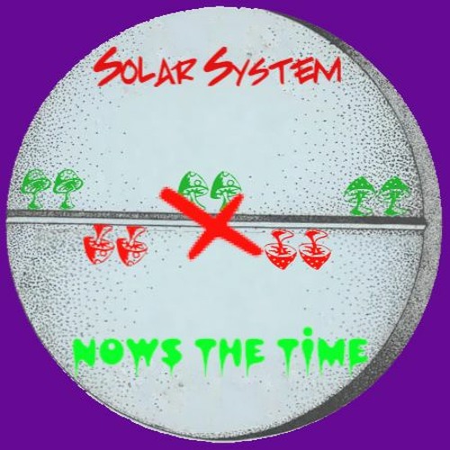 Solar System X Nows The Time - Reverse Bass Mix - (HD)