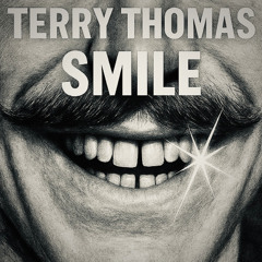 Terry Thomas Smile