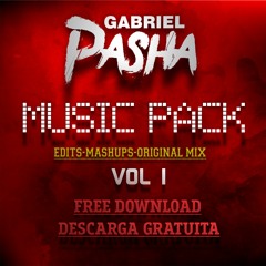 MUSIC PACK PASHA VOL 1 - edits-mashups-original mix