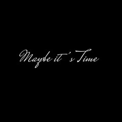 Ray - Maybe It's Time (cover).mp3