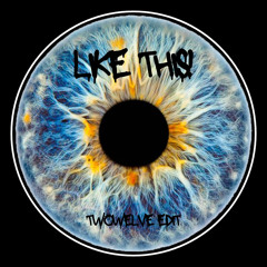 Matuê - Like This! (Twowelve Edit)
