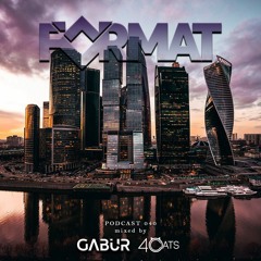 Format podcast 040 [mixed by FORTY CATS]