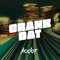 Soulja Boy - Crank Dat (Kodat Remix)