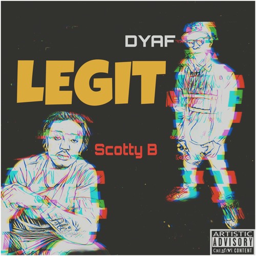 Legit (Feat. Scotty B)