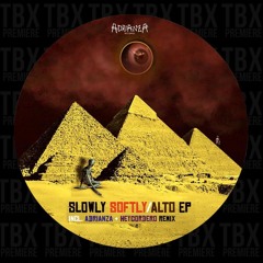 Premiere: Alto - Slowly Softly (ADRIANZA & HeyCordero Remix) [Adrianza Records]