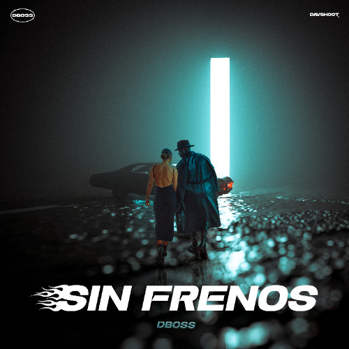 Dboss - SIN FRENOS - (Official audio)