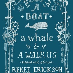 EPUB (⚡READ⚡) A Boat, a Whale & a Walrus: Menus and Stories