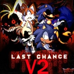 Last Chance V2 (Snippet/Low Quality)