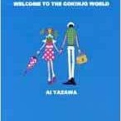 free EBOOK 📦 Welcome To The Gokinjo World (Welcome to the Gokinjo World Gokinjo Mono