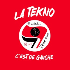 [mix] La Tekno C'est De Gauche (Deuxieme Tour)