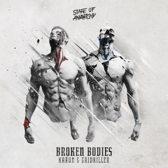 Karun & GridKiller - Broken Bodies