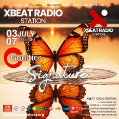 Goultier - Signature 9 Xbeat Radio Station July 2025