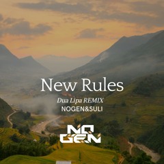 Dua Lipa - New Rules (NOGEN-SULI) REMIX