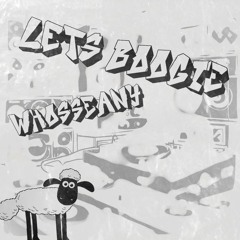 Lets Boogie - Whosseany [FREEDOWNLOAD]