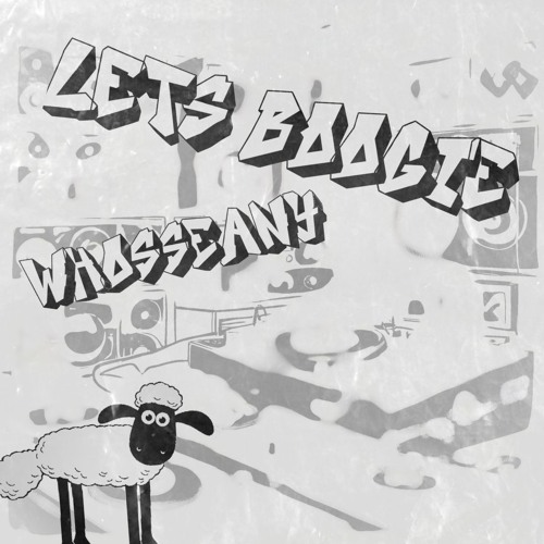 Lets Boogie - Whosseany [FREEDOWNLOAD]