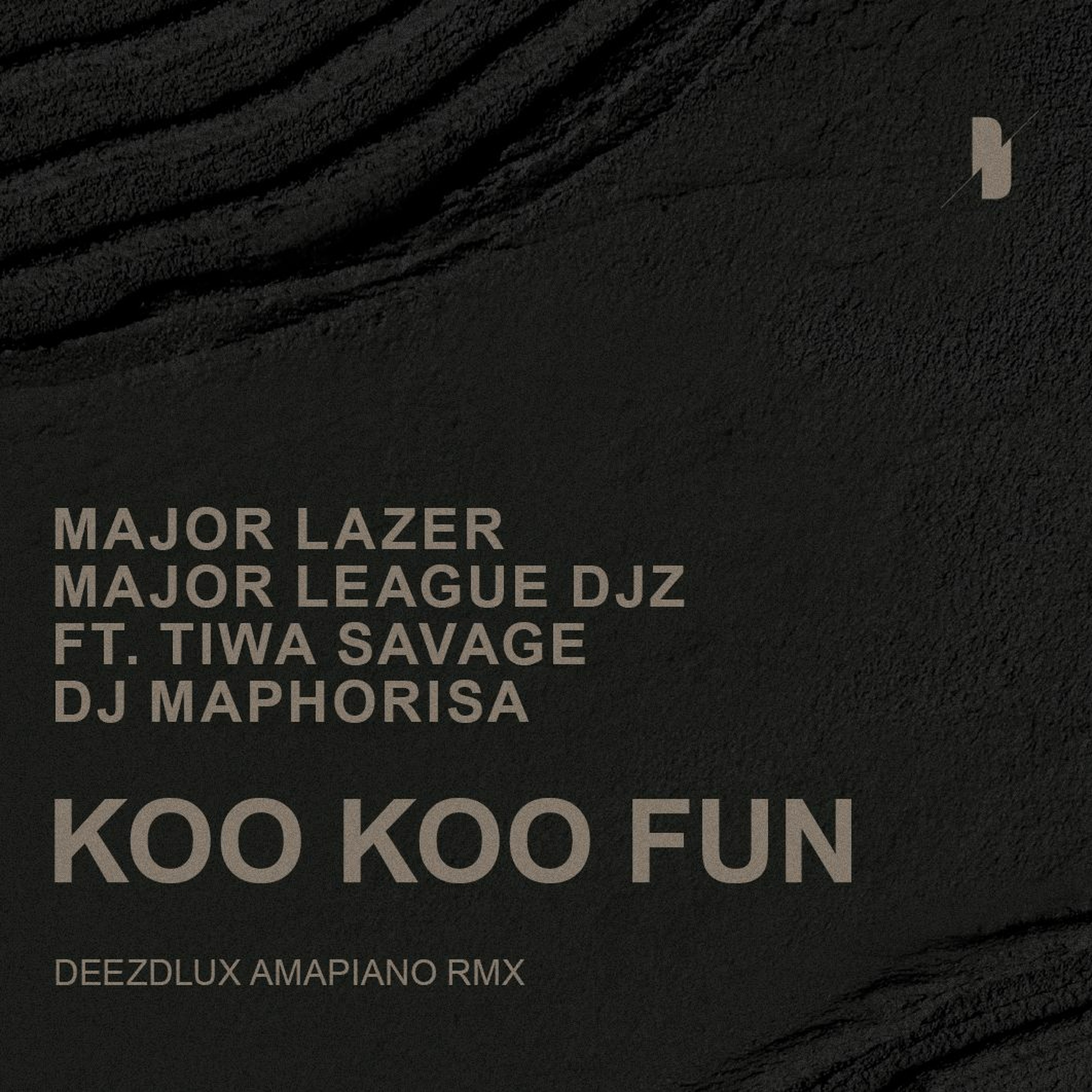FREE DOWNLOAD: Major Lazer & Major League DJz - Koo Koo Fun (deezdlux Amapiano Rmx) | snippet episode artwork
