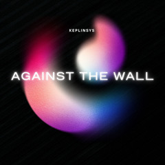 Against the Wall