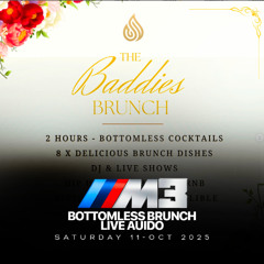 Baddies Brunch 11.10.2025 Live Audio