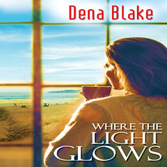 [VIEW] EPUB ✉️ Where the Light Glows by  Dena Blake,AJ Ferraro,Bold Strokes Books Inc