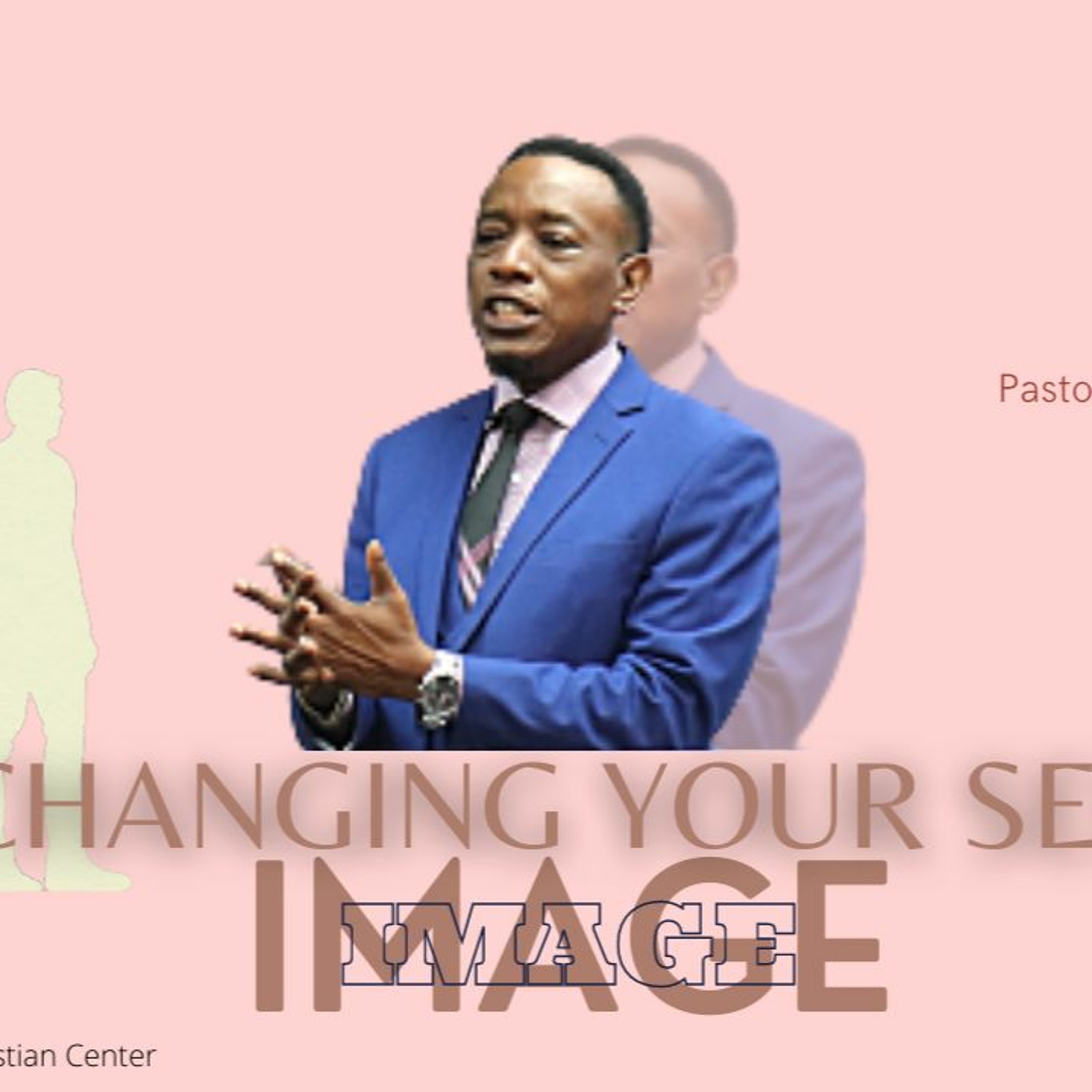 Changing Your Self Image | Pastor Osagie Erhabor episode artwork