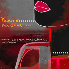 Yamore (Extended FNX Omar Remix) [feat. Benja (NL), Franc Fala & Cesária Évora]