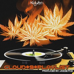 Cloud 9 Playlist (prod. by Jazze Pha)