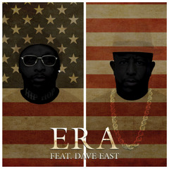 Era (feat. Dave East)