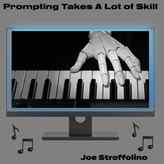 Prompting Takes A Lot Of Skill