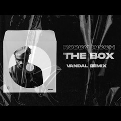 Roddy Ricch - The Box (Vandal 2020 Remix)