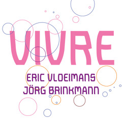 Vivre (Ma Dernière Volonté) [feat. Jörg Brinkmann]