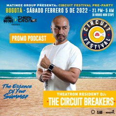 The Circuit Breakers In Session Special Set Circuit Festival @ Theatron 5,Feb,2022 (Bogota Colombia)
