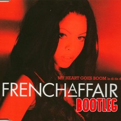 MY HEART GOES BOOM BOOTLEG