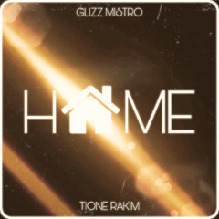 Home (feat Tione Rakim)