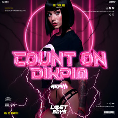 LOSTBOYS - COUNT ON DIKPIM ( REPIM )#UDABISAREHAB
