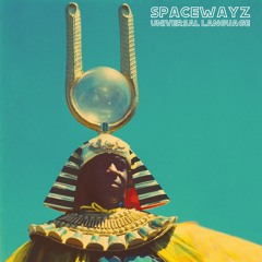BeatPete - Spacewayz - Universal Language - Mix