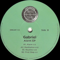 Gabriel - Alarm EP (DREAM VII)