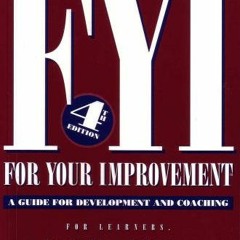 FREE EPUB ✏️ Fyi for Your Improvement by  Michael M. Lombardo &  Robert W. Eichinger