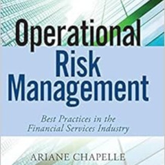 VIEW KINDLE 🖋️ Operational Risk Management: Best Practices in the Financial Services