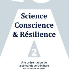 ⬇️ DESCARGAR EPUB Science. Conscience & Résilience. tome 2 Free Online