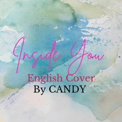 Inside You | Milet English Cover by CANDY.F