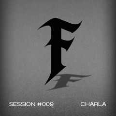 Frequency Session 009 # CHARLA