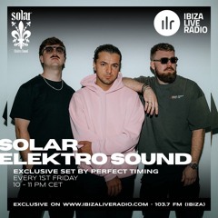 PERFECT TIMING @ SOLAR - IBIZA LIVE RADIO 05.09.2025