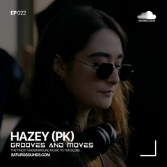 Grooves And Moves 022 | Hazey