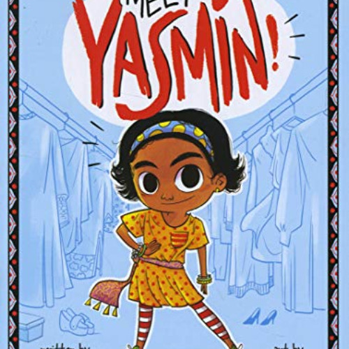 free KINDLE 💙 Meet Yasmin! by  Saadia Faruqi &  Hatem Aly KINDLE PDF EBOOK EPUB