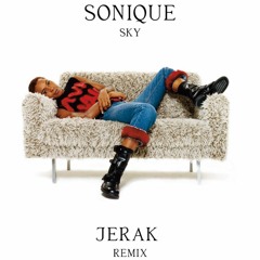 Sonique - Sky (Jerak Remix)